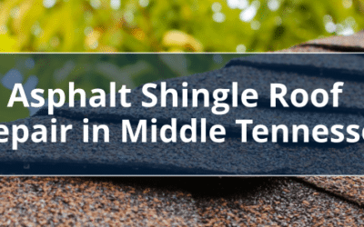 Asphalt Shingle Roof Repair in Tennessee